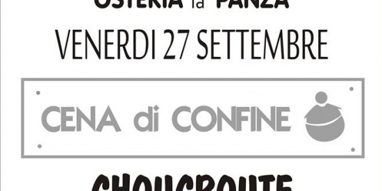 Cena di confine all’Osteria La Panza