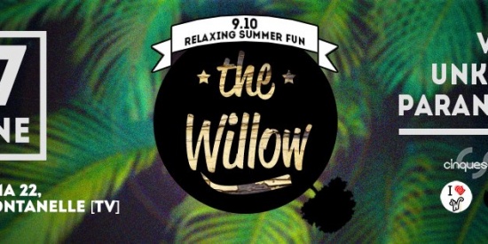 The Willow al 9.10